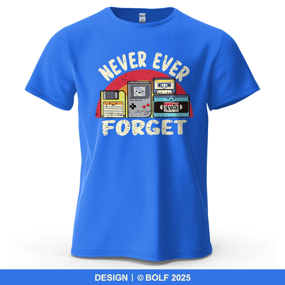 Never Ever Forget Nostalgic Printed Men's T-Shirt 100% Cotton Oversized Vintage Graphic for Women Men Tops Tees Streetwear