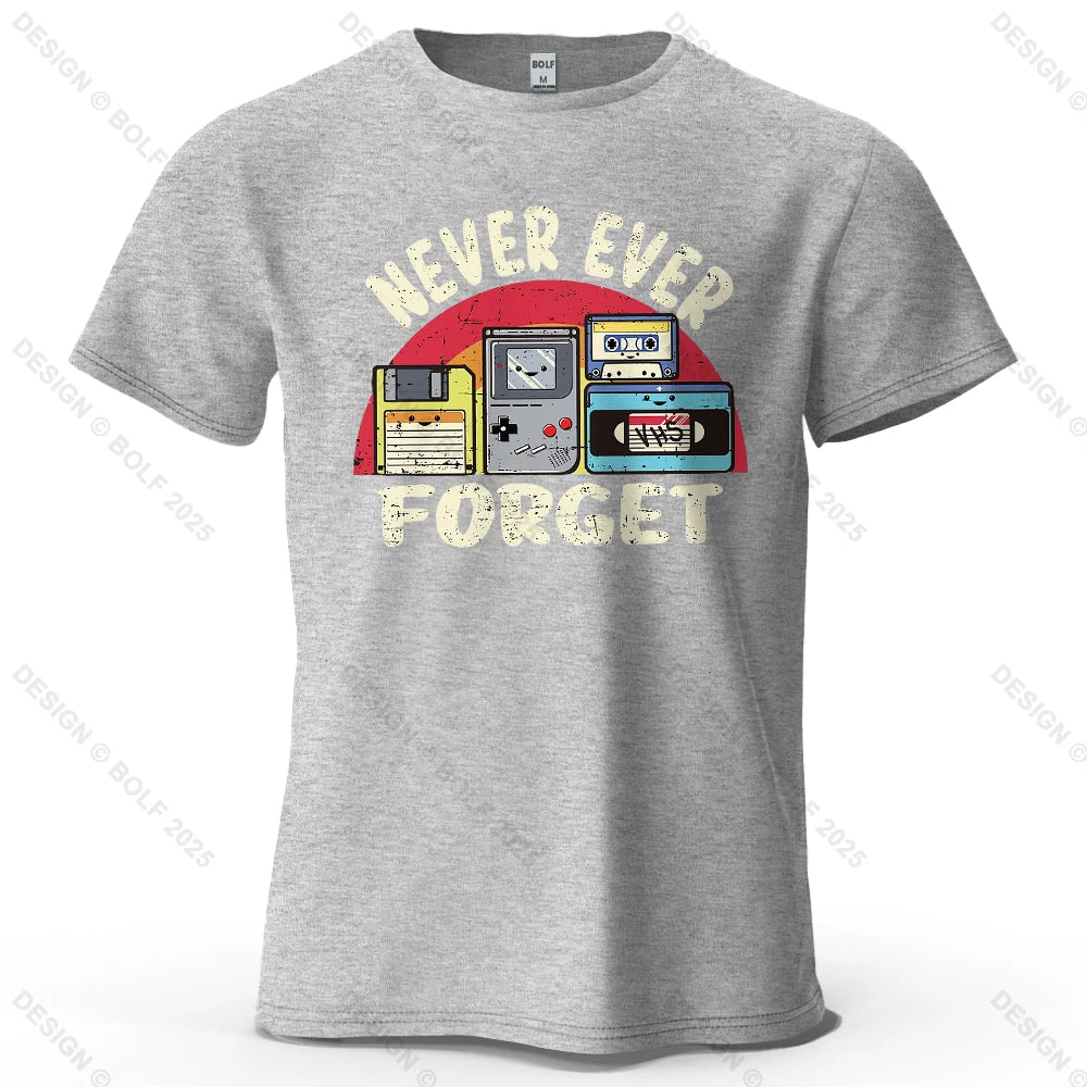 Never Ever Forget Nostalgic Printed Men's T-Shirt 100% Cotton Oversized Vintage Graphic for Women Men Tops Tees Streetwear